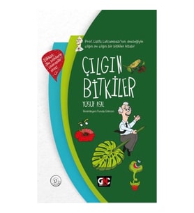 Çılgın Bitkiler (Ciltli)