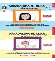 Arkadaşıma Ne Oldu?