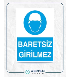 Baretsiz Girilmez İş Güvenlik Panosu 21x28 Arkası Yapışkanlı Levha