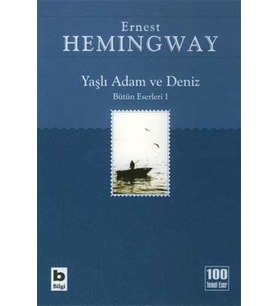 Yaşlı Adam ve Deniz Bütün Eserleri 1