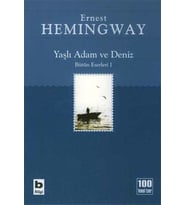 Yaşlı Adam ve Deniz Bütün Eserleri 1