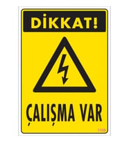 Pvc Levha quot;Dikkat Çalışma Varquot; 25*35 cm