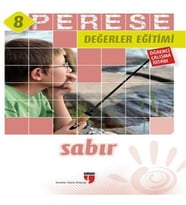Perese Değerler Eğitimi Öğrenci Çalışma Kitabı 8 - Sabır