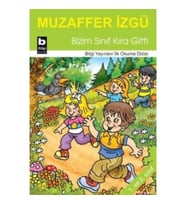 Bizim Sınıf Kıra Gitti