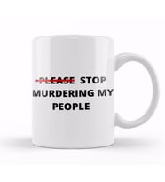 PLEASE STOP MURDERING MY PEOPLE Ma’Khia Bryant Kupa Bardak Porselen
