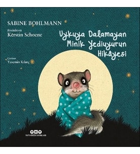 Uykuya Dalamayan Minik Yediuyurun Hikayesi