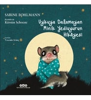 Uykuya Dalamayan Minik Yediuyurun Hikayesi