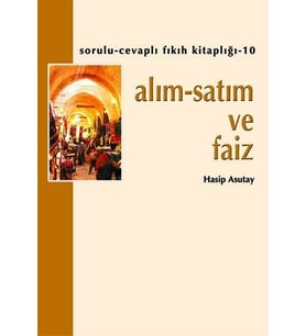 ALIM SATIM VE FAİZ