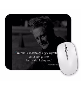 Nazım Hikmet Söz 011 Mouse Pad