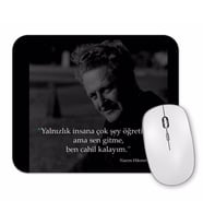 Nazım Hikmet Söz 011 Mouse Pad