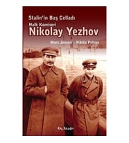 Stalin'in Baş Celladı Halk Komiseri Nikolay Yezhov
