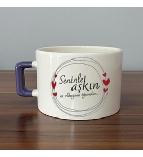Seninle Aşkın Ne Olduğunu Öğrendim Baskılı Mor Kulplu C Fincan