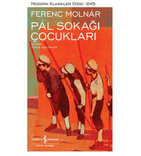 Pal Sokağı Çocukları - Modern Klasikler Dizisi