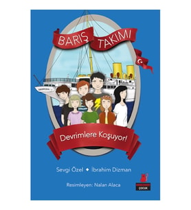 Barış Takımı Serisi 4 - Devrimlere Koşuyor!