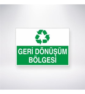 Geri Dönüşüm Bölgesi 21x28 Arkası Yapışkanlı Levha