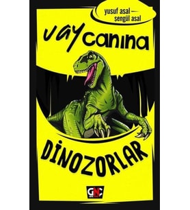 Vay Canına: Dinozorlar