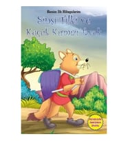 Benim İlk Hikayelerim - Sinsi Tilki ve Küçük Kırmızı Tavuk