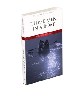 Three Men In A Boat - İngilizce Klasik Roman