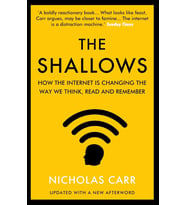 The Shallows: How The Internet Is Changing The Way We Think, Read And Remember (Krem)