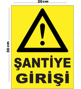 Metal Şantiye Girişi 20cm x 30cm A4 Büyüklüğünde Uyarı Levhası Yönlendirme Tabelası