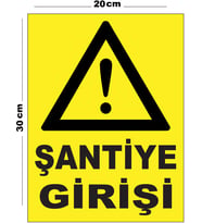 Metal Şantiye Girişi 20cm x 30cm A4 Büyüklüğünde Uyarı Levhası Yönlendirme Tabelası