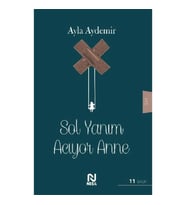 Sol Yanım Acıyor Anne