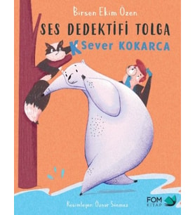 Ses Dedektifi Tolga-K Sever Kokarca