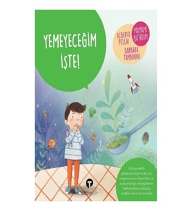Yemeyeceğim İşte! - Ne Zormuş Büyümek