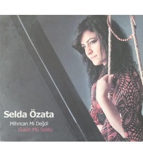 (Plak Değildir CD dir) CD Selda Özata Mihrican Mı Değdi Gülün Mü Soldu CD (Karışık)
