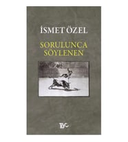 Sorulunca Söylenen