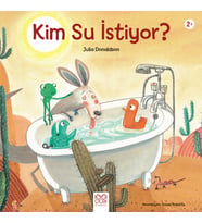 Kim Su İstiyor?