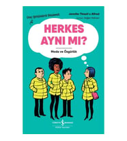 Herkes Aynı Mı? – Moda Ve Özgürlük