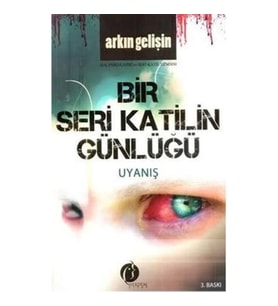 Bir Seri Katilin Günlüğü - Uyanış