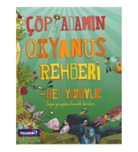 Çöp Adamın Okyanus Rehberi - Her Yönüyle