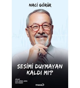 Sesimi Duymayan Kaldı Mı?