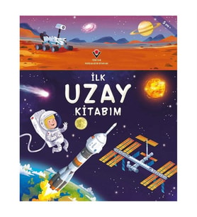 İlk Uzay Kitabım TÜBİTAK Popüler Bilim Yayınları