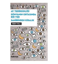 Ay Tedirginliği - Dünyanın Ortasında Bir Yer - Sahibinden Kiralık