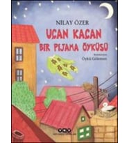 Uçan Kaçan - Bir Pijama Öyküsü