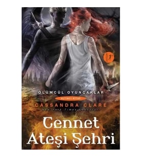 Ölümcül Oyuncaklar Serisi 6 - Cennet Ateşi Şehri