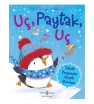 Uç Paytak Uç - Minik Penguenin Büyük Macerası