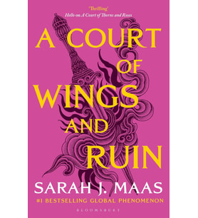 A Court Of Wings And Ruin: The #1 Bestselling Series