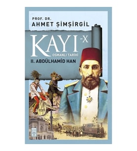 Kayı 10: II. Abdülhamid Han