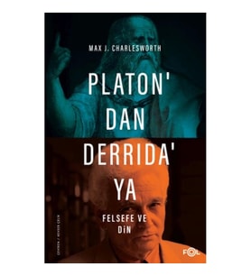 Platon’dan Derrida’ya Felsefe ve Din