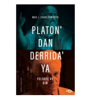 Platon’dan Derrida’ya Felsefe ve Din