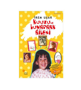 Kuuzu ve Lunapark Ailesi İrem Uşar Günışığı Kitaplığı