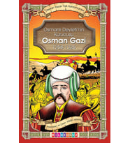 OSMANLI DEVLETİ'NİN KURUCUSU OSMAN GAZİ