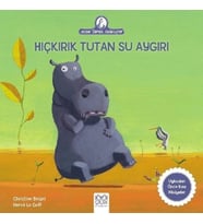 Anne Tavuk Anlatıyor - Hıçkırık Tutan Su Aygırı
