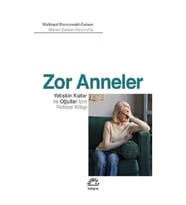 Zor Anneler