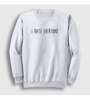 Presmono Unisex Beyaz I Hate Eveyone Sweatshirt 404349tt (Beyaz)