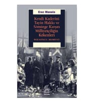 Kendi Kaderini Tayin Hakkı ve Sömürge Karşıtı Milliyetçiliğin Kökenleri